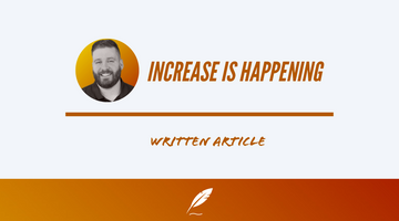 INCREASE IS HAPPENING