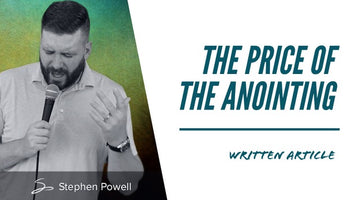 THE PRICE OF THE ANOINTING