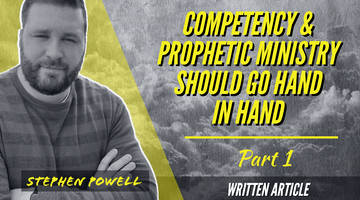 COMPETENCY & PROPHETIC MINISTRY SHOULD GO HAND IN HAND | Pt.1