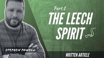 THE LEECH SPIRIT | Pt.1