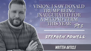 VISION: I SAW DONALD TRUMP BEING INAUGURATED FOR A SECOND TERM THIS YEAR, Pt.3