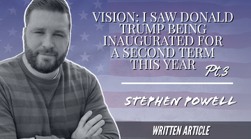 VISION: I SAW DONALD TRUMP BEING INAUGURATED FOR A SECOND TERM THIS YEAR, Pt.3